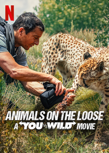 حيوانات On The Loose: A You vs. Wild Movie على Netflix UK
